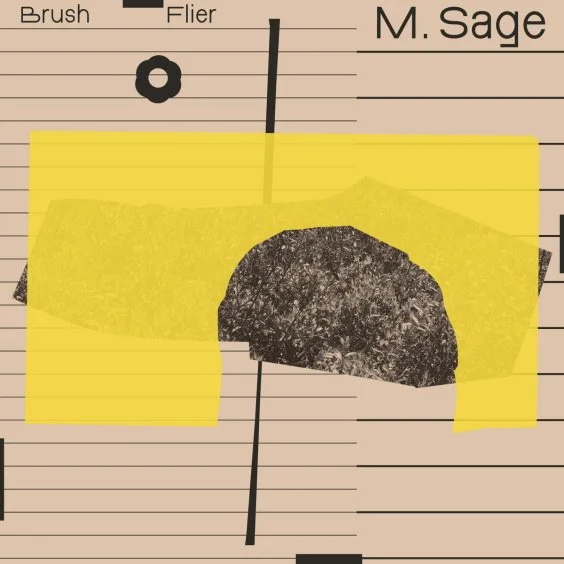 M. Sage Unveils New EP 'Brush Flier' Featuring Unearthed Tracks